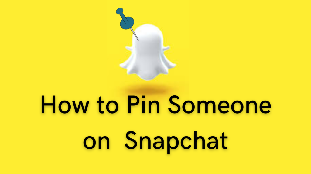 how-to-pin-someone-on-snapchat:-the-2-easiest-ways-in-2023