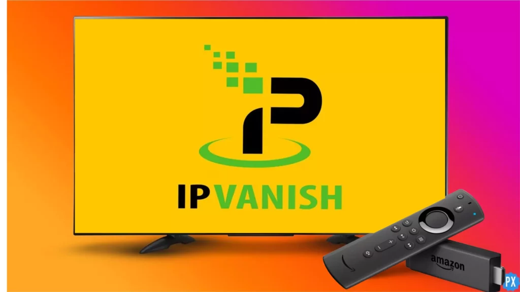 how-to-install-ipvanish-firestick-for-full-privacy