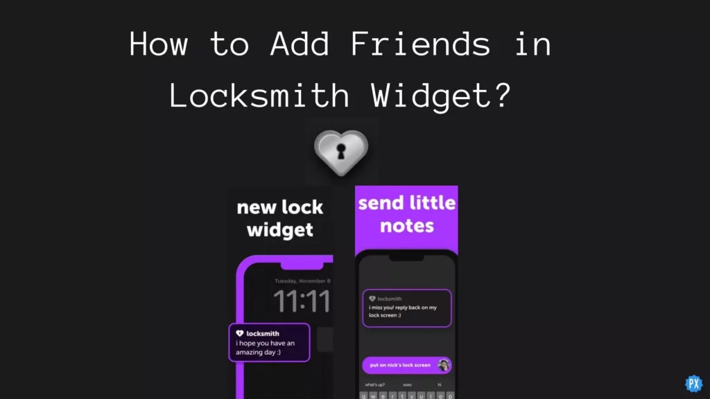 follow-these-4-easy-steps-to-add-friends-in-locksmith-widget