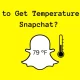 how-to-get-the-temperature-on-snapchat-(2023):-easy-guide-and-fixes