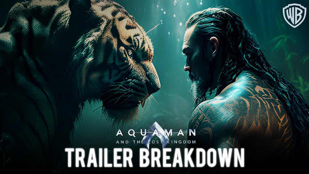 Aquaman ‍2: Lost Kingdom Trailer Breakdown - Exploring the Secrets of Atlantis